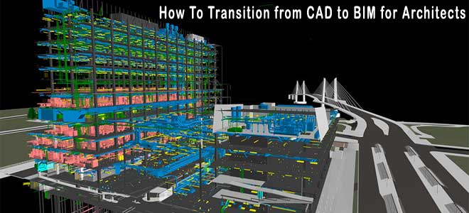 CAD-based form to BIM Transition Tips